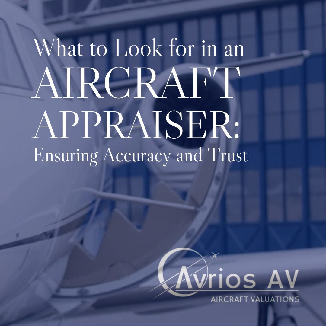 What to Look for in an Aircraft Appraiser